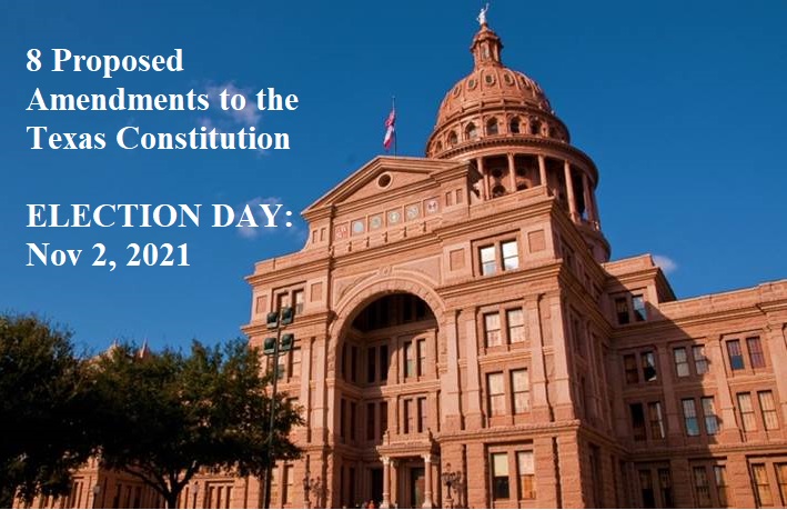 8 Proposed Texas Constitution Amendments Nov. 2, 2021 – North Texas ...